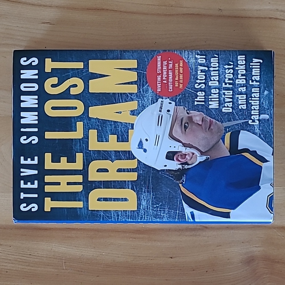 THE LOST DREAM (Hardcover book) by Steve Simmons